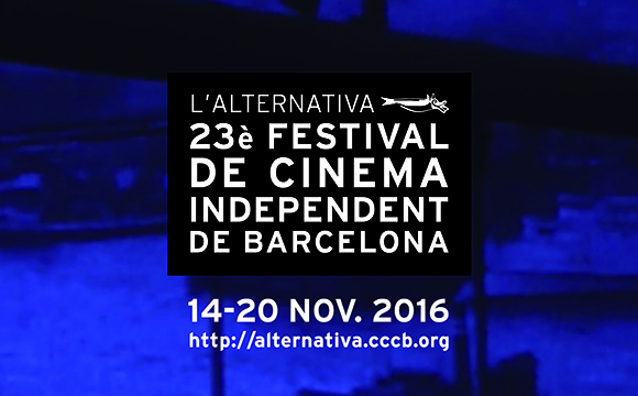 L'Alternativa 2016. 23rd Barcelona independent Film Festival.